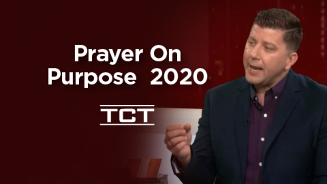 Prayer On Purpose - 2020 | TCT Network