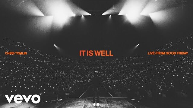 Chris Tomlin - It Is Well (Live From Good Friday) (Audio)