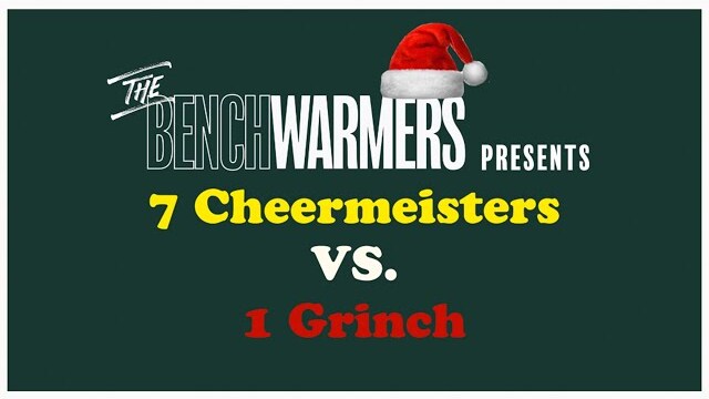 7 CHEERMEISTERS vs. 1 GRINCH (Christmas Music Edition) | The Benchwarmers