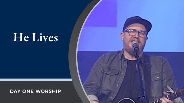 “He Lives” with Chris McClarney and Day One Worship | February 20, 2022
