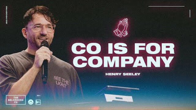 Co is for Company // Henry Seeley | The Belonging Co TV
