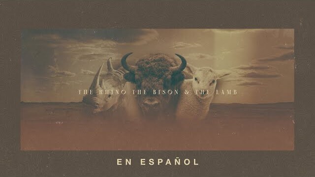En Español // El Rinoceronte El Bisonte y El Cordero // Semana Uno - El Rinoceronte // Dave Stone