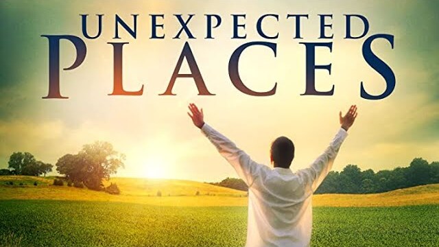 Unexpected Places (2012) | Full Movie | Penny Carlisi | Tim Torok |  Wayne E. Brown