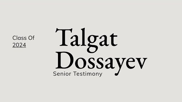 Talgat Dossayev | Senior Testimony