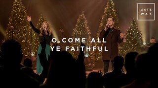 O Come All Ye Faithful | Christmas Candlelight Service | Gateway Worship