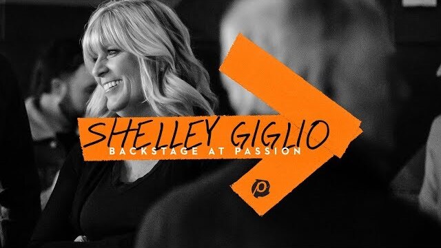 Shelley Giglio: Backstage at Passion 2019 Ep. 9
