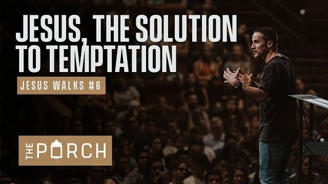 Jesus, The Solution to Temptation | Josh Thames