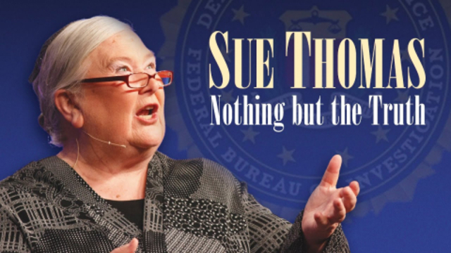 Sue Thomas: Nothing but the Truth