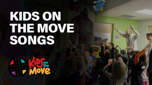 Kids on the Move Songs