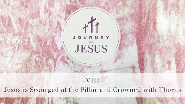 Journey With Jesus 360° Tour VIII: Jesus is Scourged at the Pillar and Crowned with Thorns