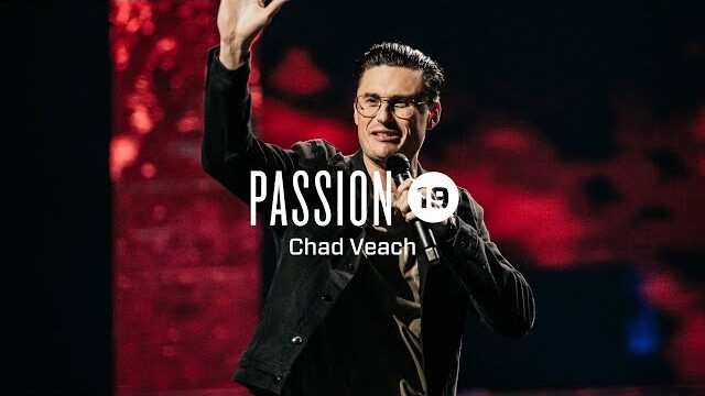 Passion 2019 :: Chad Veach
