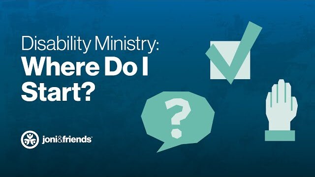 How to Start a Disability Ministry: 5 Steps for Your Church