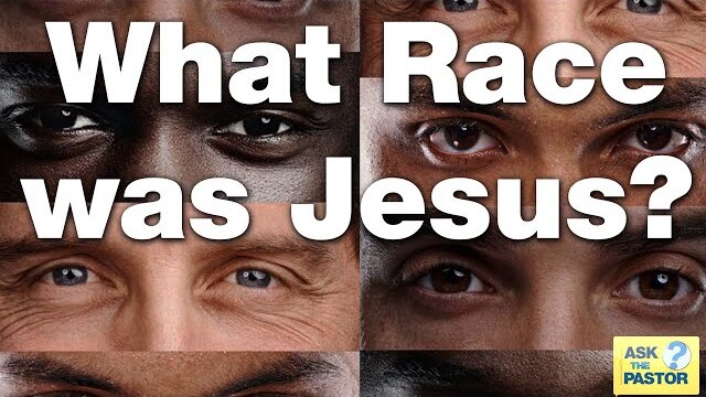 What Race was Jesus?