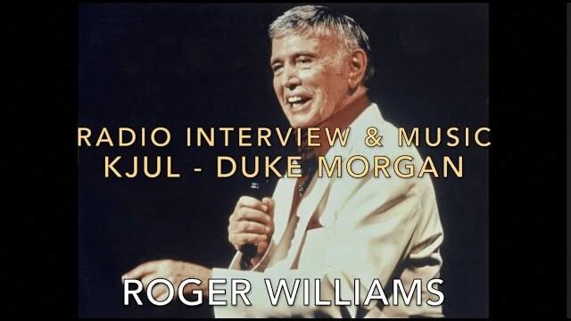 INTERVIEW on KJUL Radio by Duke Morgan before his 14-hr Piano Marathon 2006 - Roger Williams