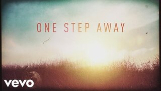 Casting Crowns - One Step Away (Official Lyric Video)