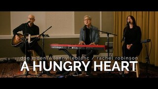 A Hungry Heart - Don Moen | An Evening of Hope Concert