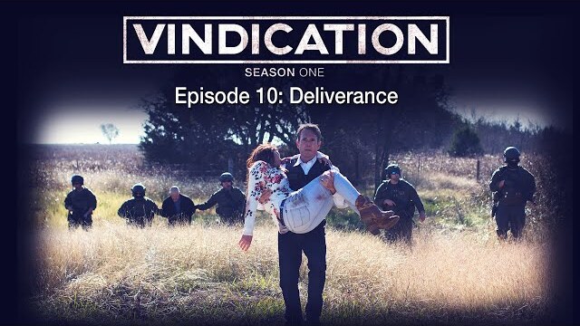 Vindication | Season 1 | Episode 10 | Deliverance