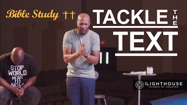 Tackle The Text - Special Messages By Pastor Keion Henderson
