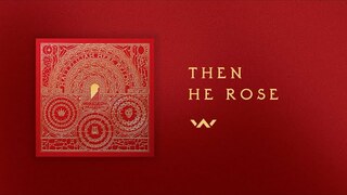 Then He Rose | Official Audio | Elevation Worship