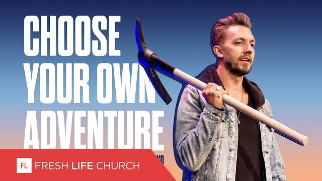Choose Your Own Adventure :: Mad About The House; pt. 4 | Pastor Levi Lusko