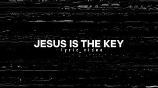 Jesus Is The Key | planetboom | Official Lyric Video