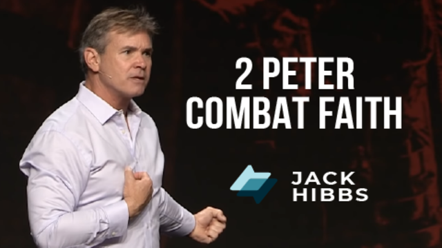 2 Peter - Combat Faith | Jack Hibbs
