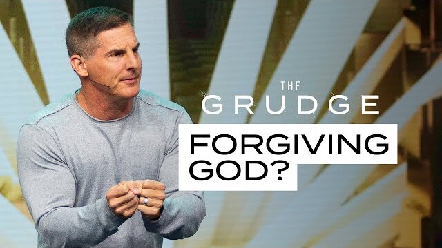 Forgiving God - The Grudge