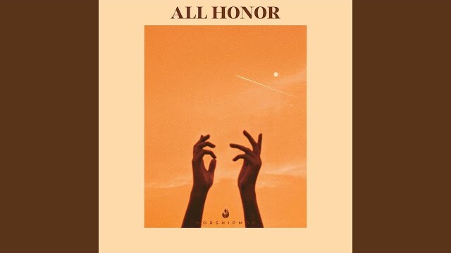 All Honor / 10,000 Reasons