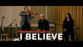 I Believe - Lenny LeBlanc | An Evening of Hope Concert