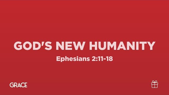 God's New Humanity (Ephesians 2:11-18)| True North High School Ministry | Pastor John Fabarez