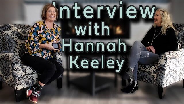 Hannah Keeley Interview: Teens, big families, and the source of life!