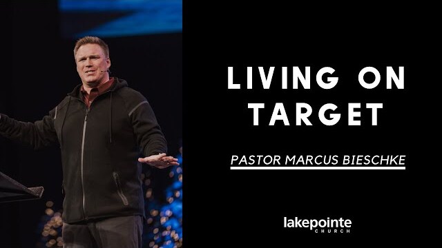 On Target // Pastor Marcus Bieschke