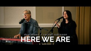 Here We Are - Don Moen | An Evening of Hope Concert