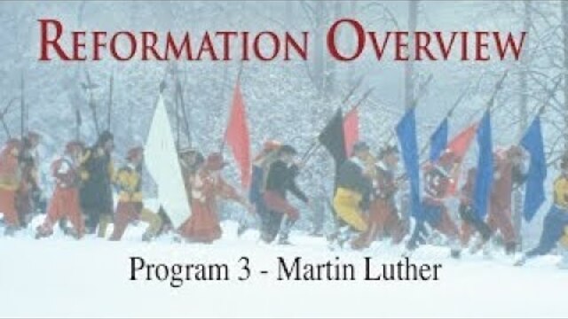 Reformation Overview | Episode 3 | Martin Luther | Norbert Weisser | Leigh Lombardi | Rod Colbin