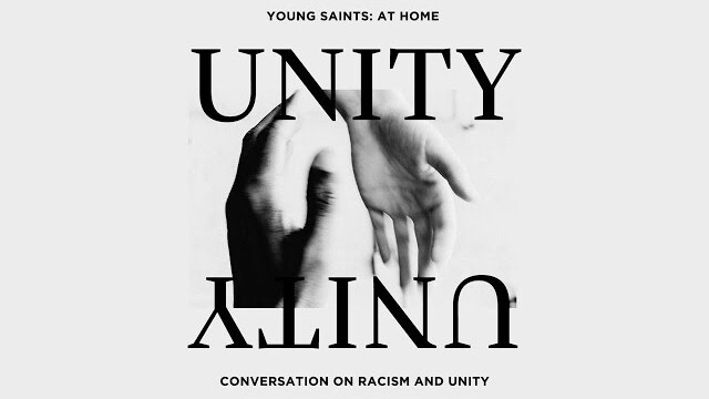 Young Saints: At Home | Conversation on racism and unity