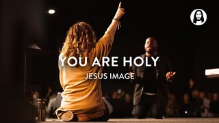You Are Holy | Jesus Image