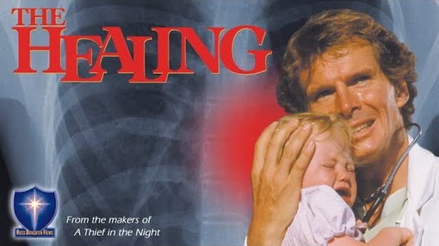The Healing | Full Movie | Russell S. Doughten Jr. | Brian Jones | Jon Lormer | Erin Blunt