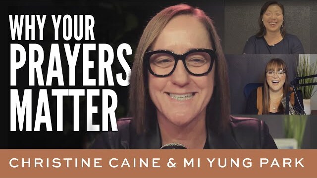 Christine Caine | Why Prayer Matters, No Matter How Smart You Are