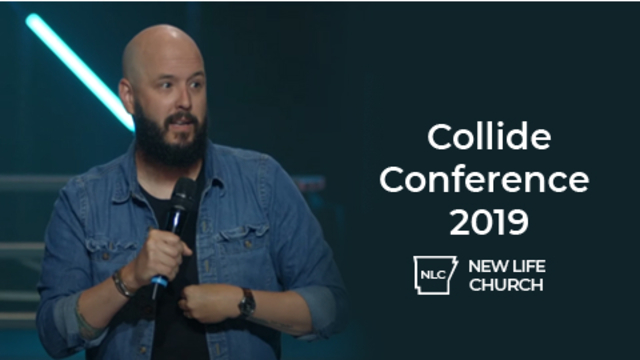 Collide Conference 2019 | New Life Church