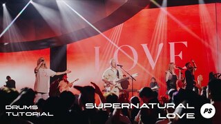 Supernatural Love | Planetshakers Official Drums Tutorial