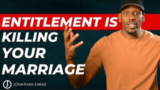 THIS Is Why Your Marriage is Dying | How Gratitude Can Heal Your Marriage | Jonathan Evans