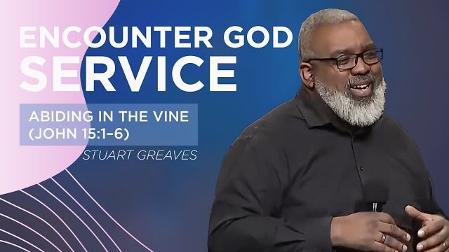 Abiding in the Vine (John 15:1-6) | Stuart Greaves