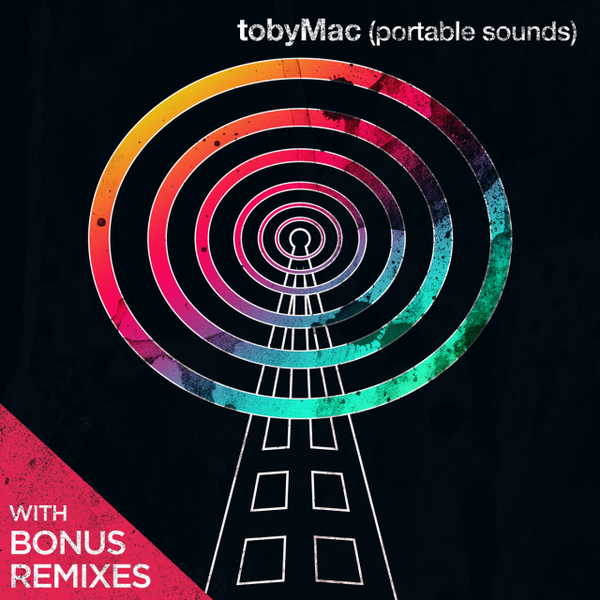 Portable Sounds (With Bonus Remixes) | TobyMac
