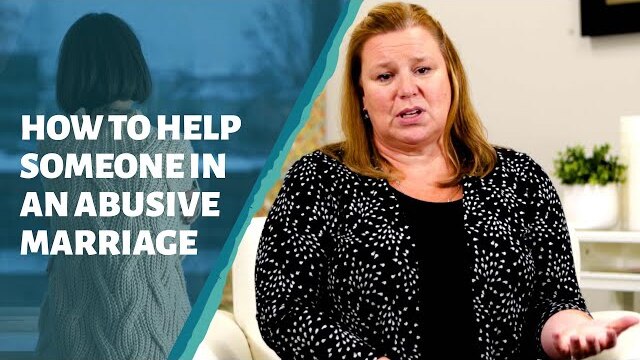How to Help Someone in an Abusive Marriage – Darby Strickland
