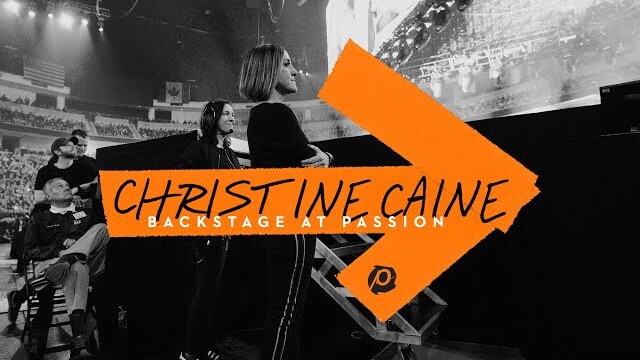 Christine Caine: Backstage at Passion 2019 Ep. 2