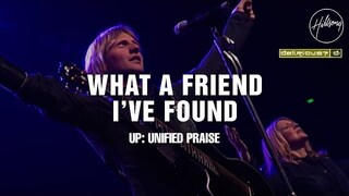 What A Friend I've Found - Hillsong Worship & Delirious?