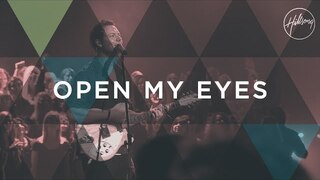 Open My Eyes - Hillsong Worship