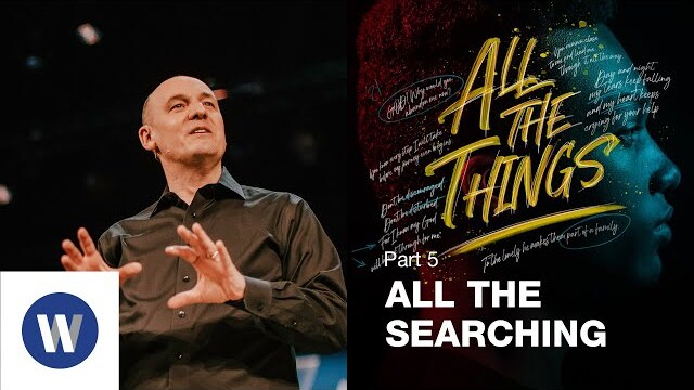 All The Things: All the Searching | Steve Gillen