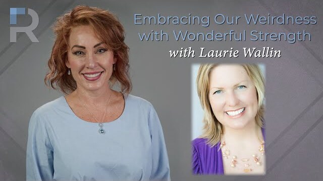 Reframing Interviews: Embracing Our Weirdness with Wonderful Strength with Laurie Wallin