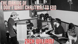 Zach Williams - The Making of I Don't Want Christmas To End